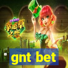 gnt bet